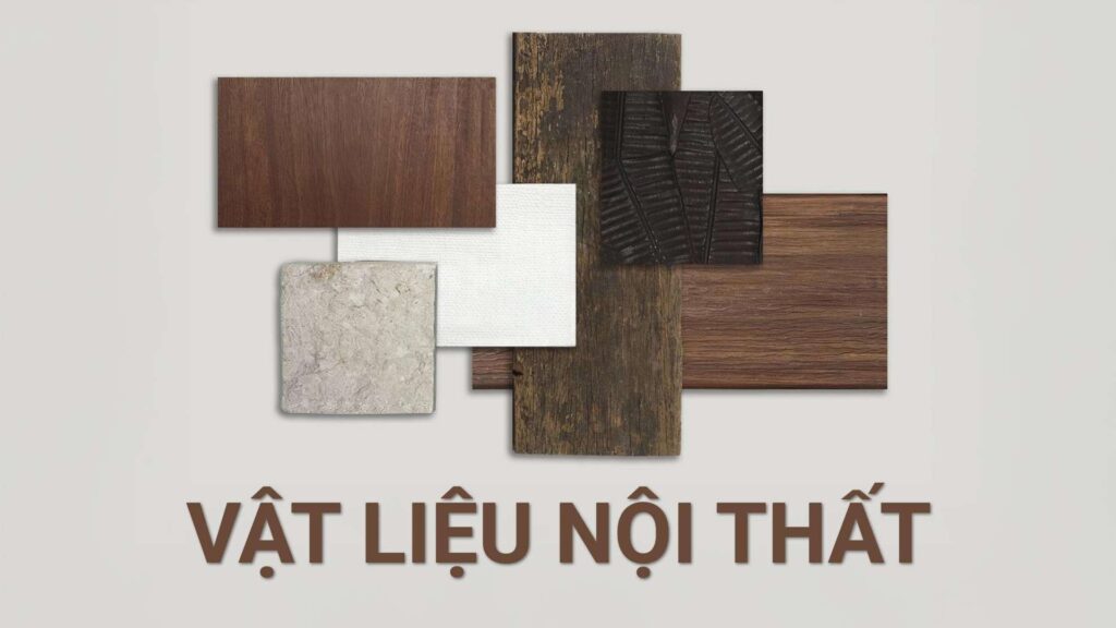 Tầm quan trọng của vật liệu nội thất